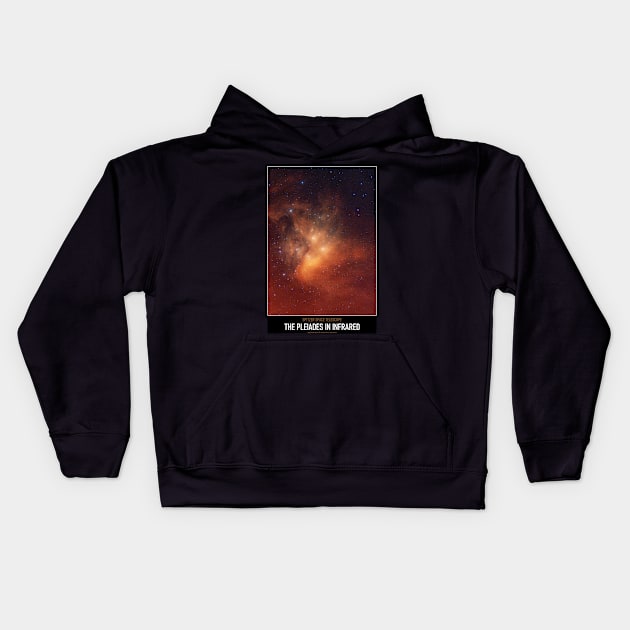 High Resolution Astronomy The Pleiades in Infrared Kids Hoodie by tiokvadrat